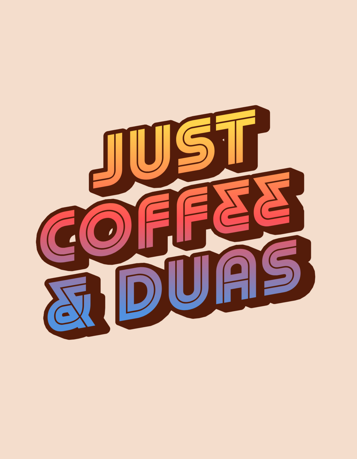 Just Coffee and Dua