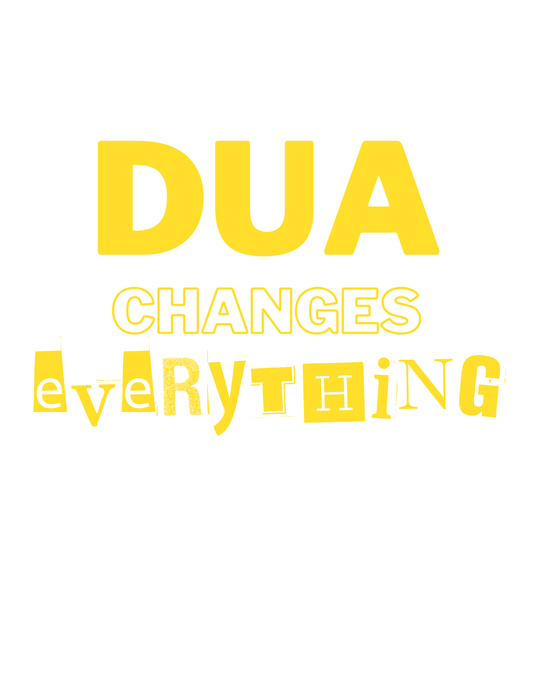 Dua Changes Everything
