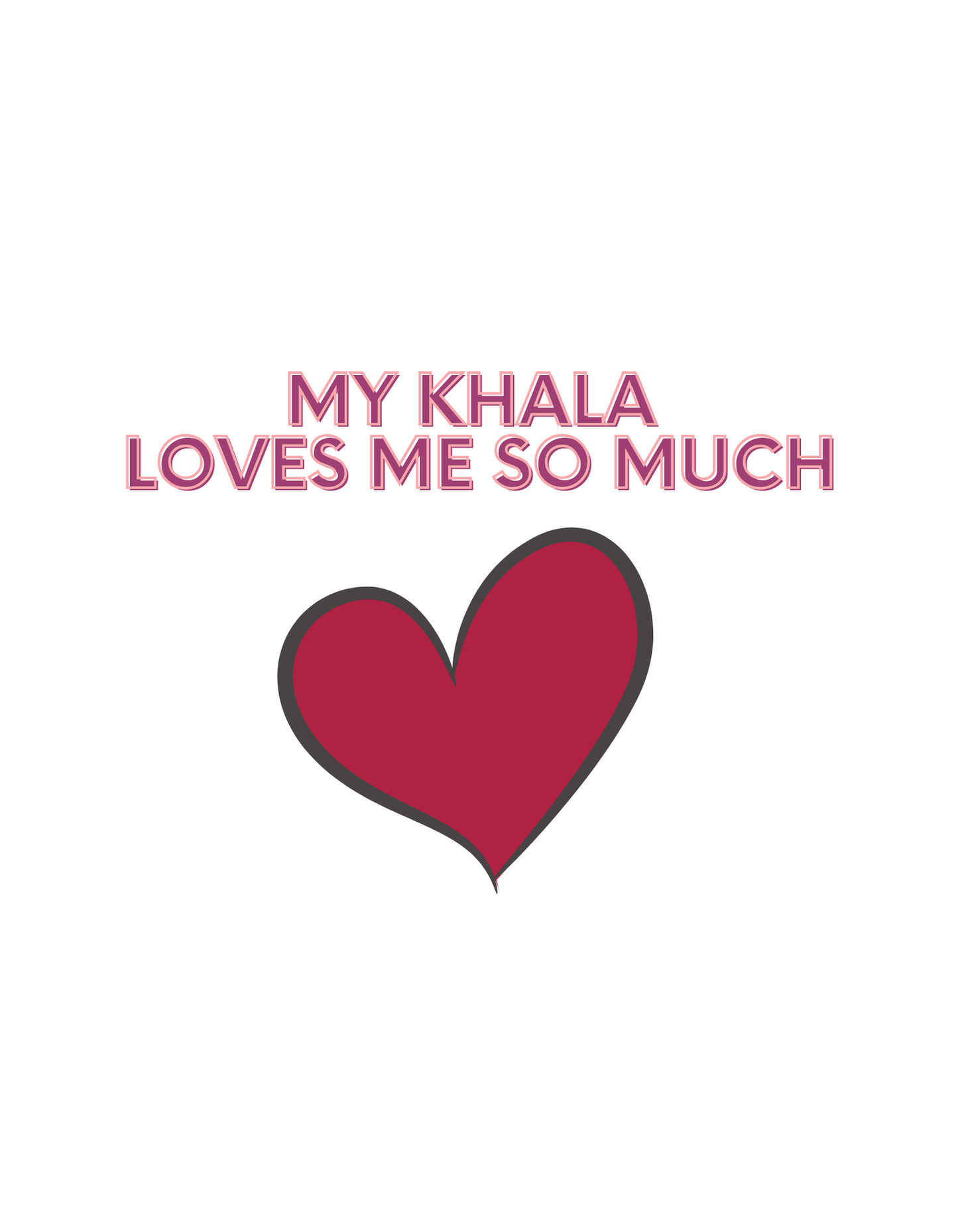 My Khala Loves Me- Short Sleeve Infant Onesie/Youth T-Shirt