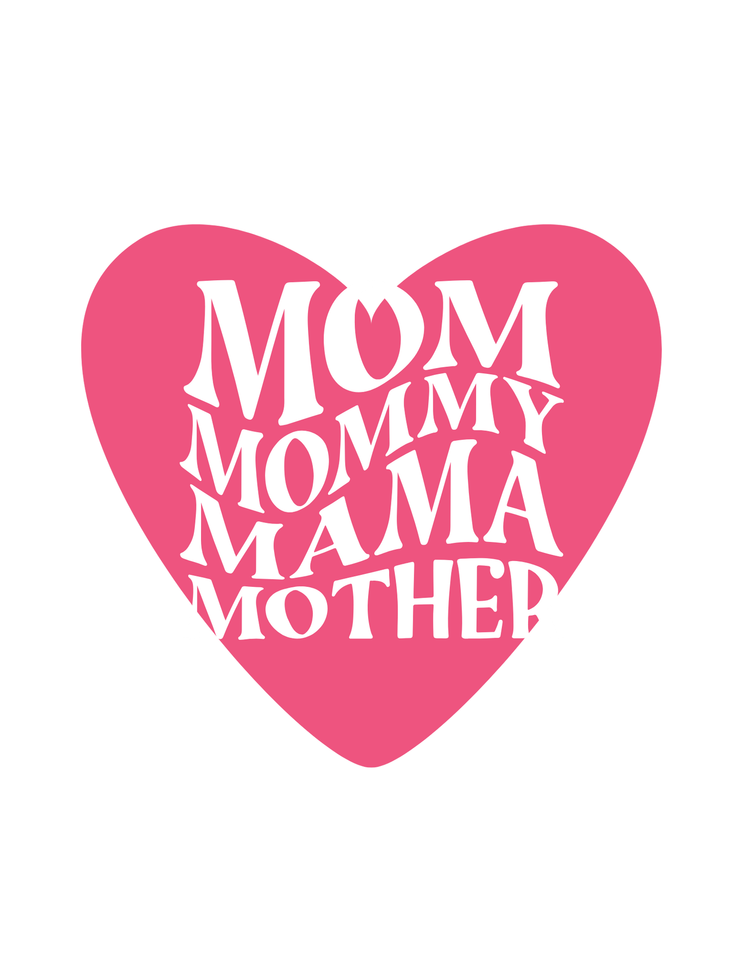 Mother's Day Special_Mom_Mommy_Mama_Mother