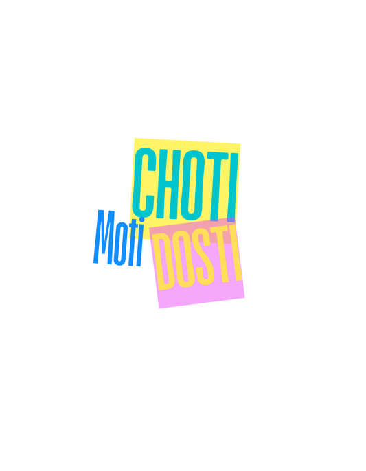 Choti Moti Dosti- Short/Long Sleeve T-Shirt