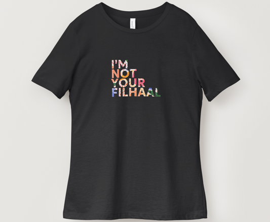 I'm Not Your Filhaal