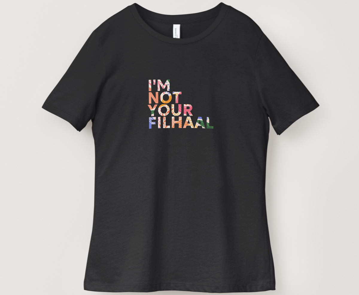I'm Not Your Filhaal